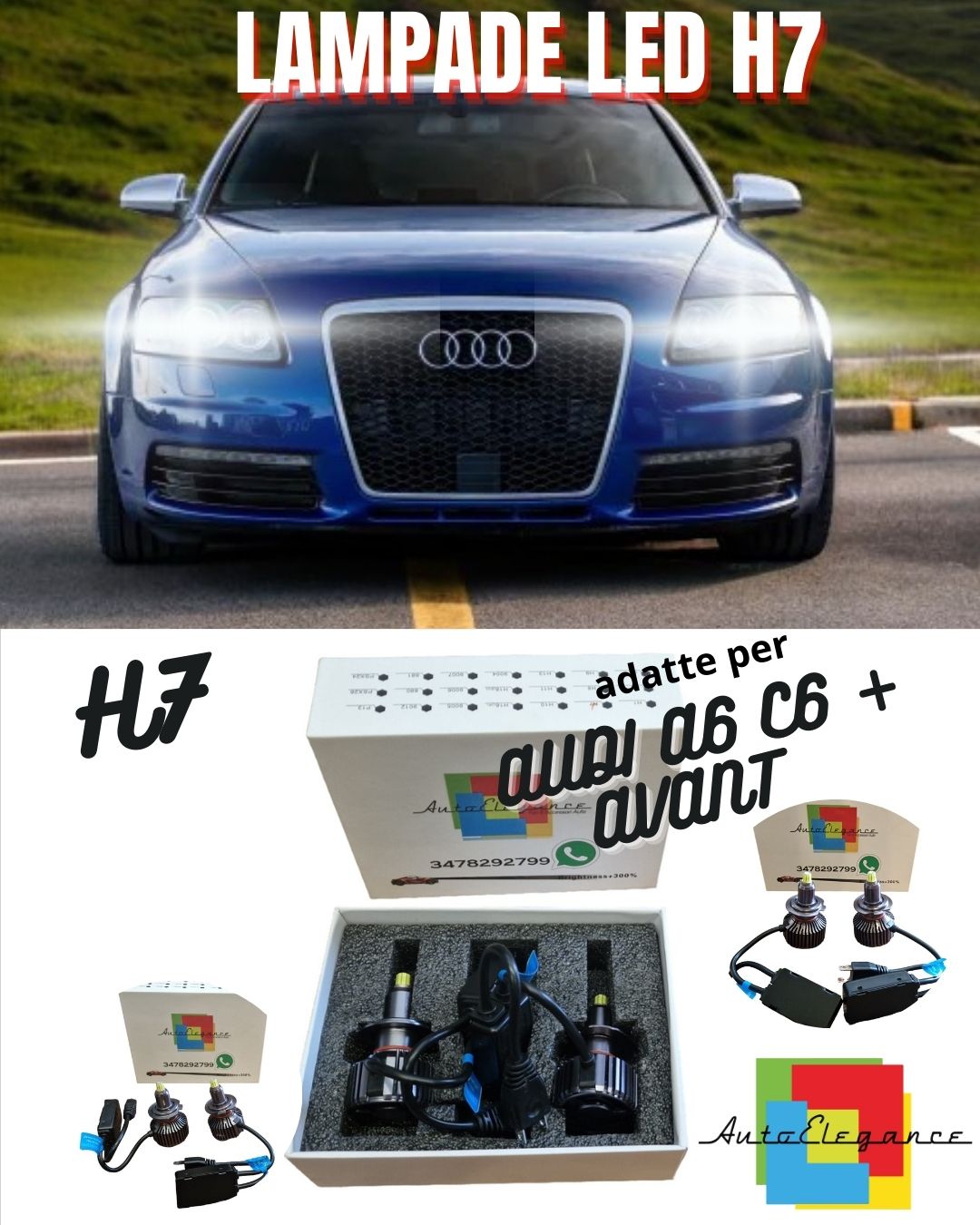 LED KIT H7 CANBUS AUDI A6 C6 + AVANT WITH 360° LED 9600 LUMEN 6000K WHITE 