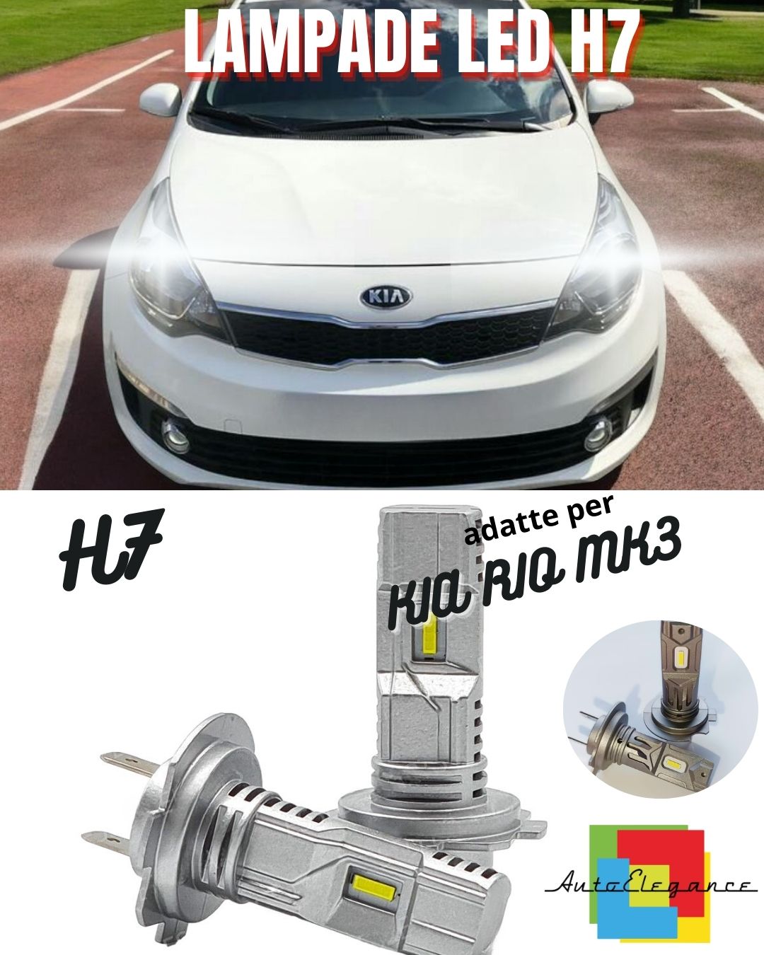 🤩KIT LED H7 PER KIA RIO MK3 6000K BIANCO 6000 LUMEN CANBUS ANABBAGLIANTI🤩