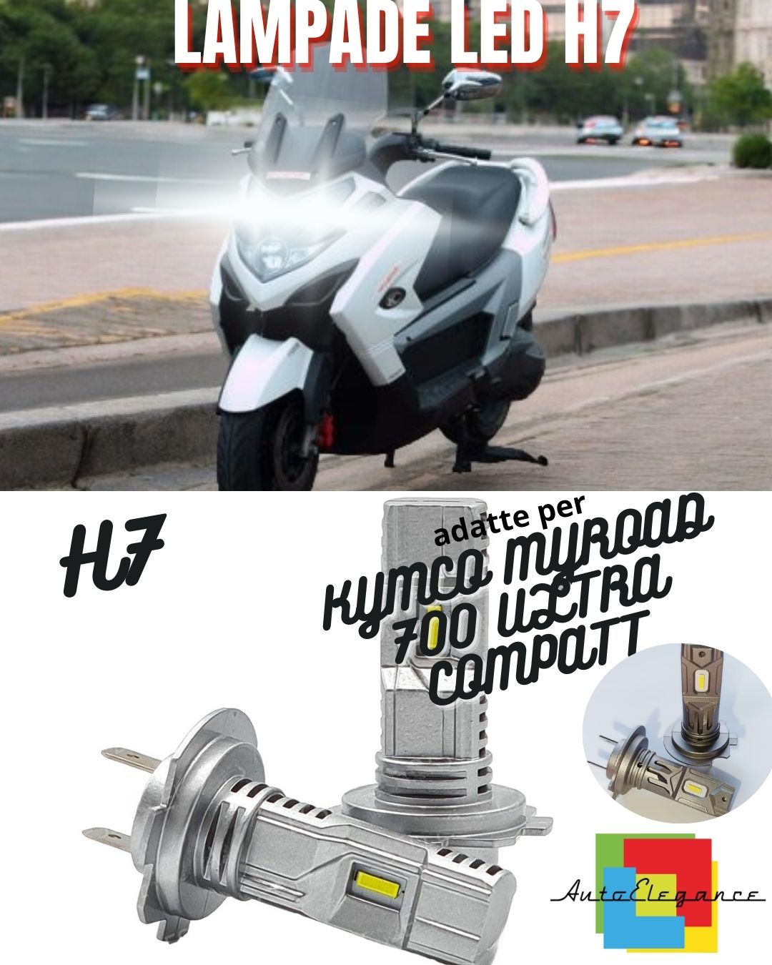 ⚡KIT LED H7 ABBAGLIANTE 6000 LUMEN KYMCO MYROAD 700 ULTRA COMPATTE 2 Pezzi⚡