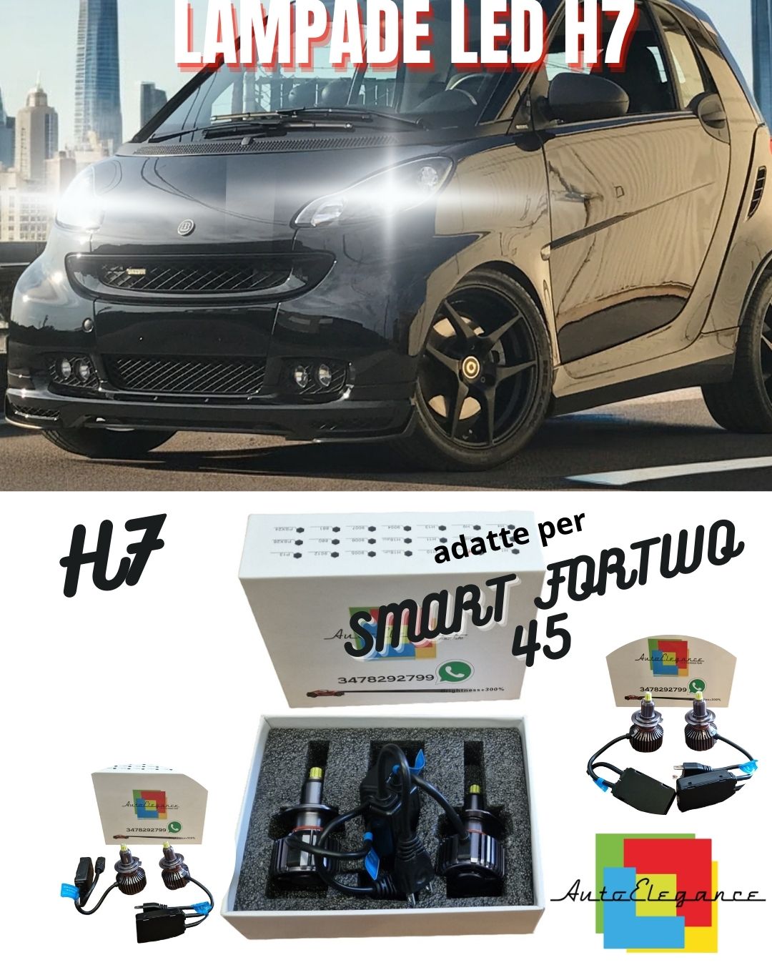 😎KIT FULL LED H7 CANBUS SMART FORTWO 451 6000K BIANCO 9600 LUMEN 80W😎