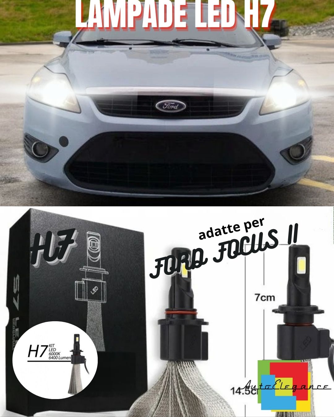 KIT FULL LED FORD FOCUS II LAMPADE H7 6000K XENON BIANCO GHIACCIO NO ERROR