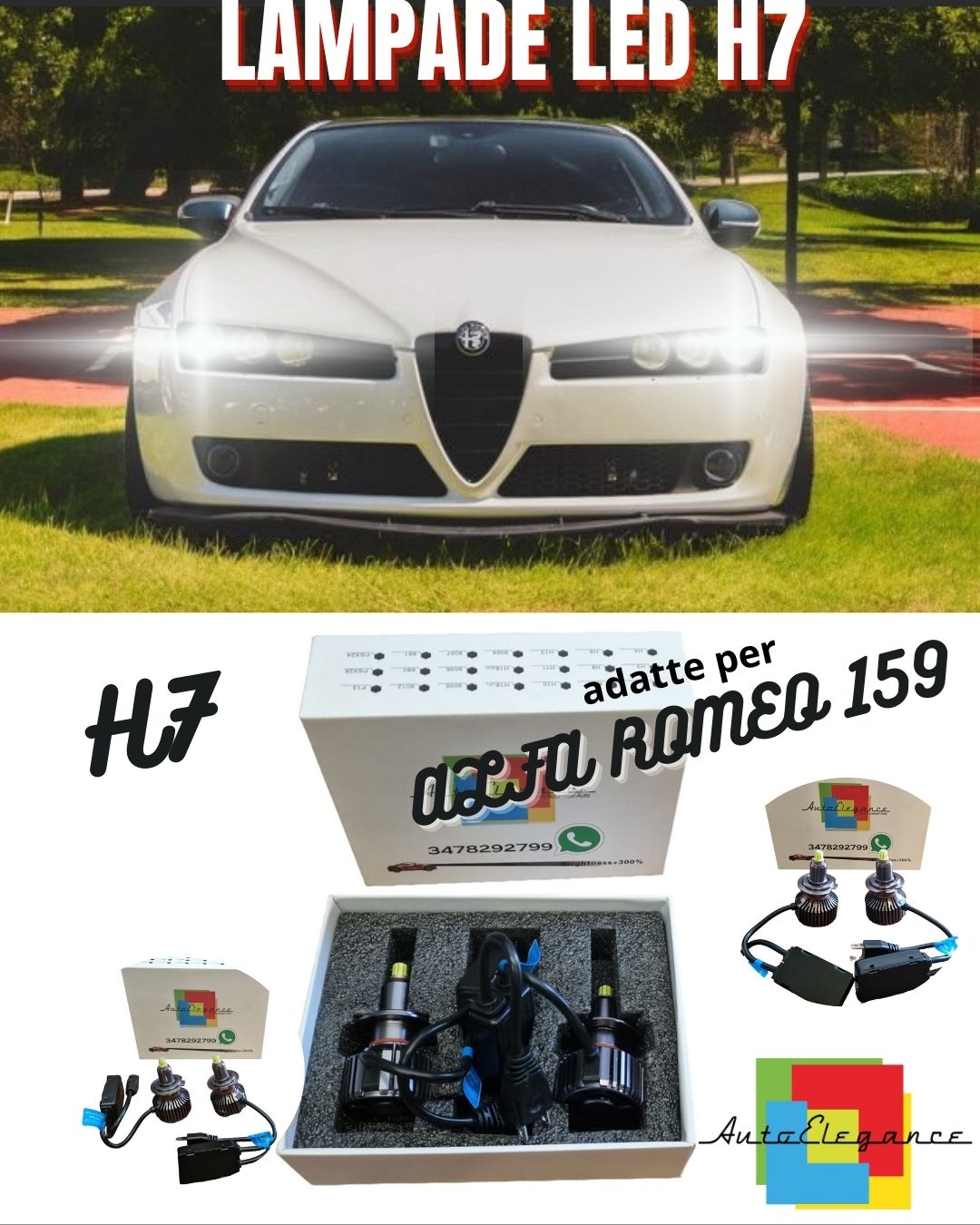 KIT LAMPADE ANABBAGLIANTI LED ALFA ROMEO 159 LED H7 6000K BIANCO NO ERROR