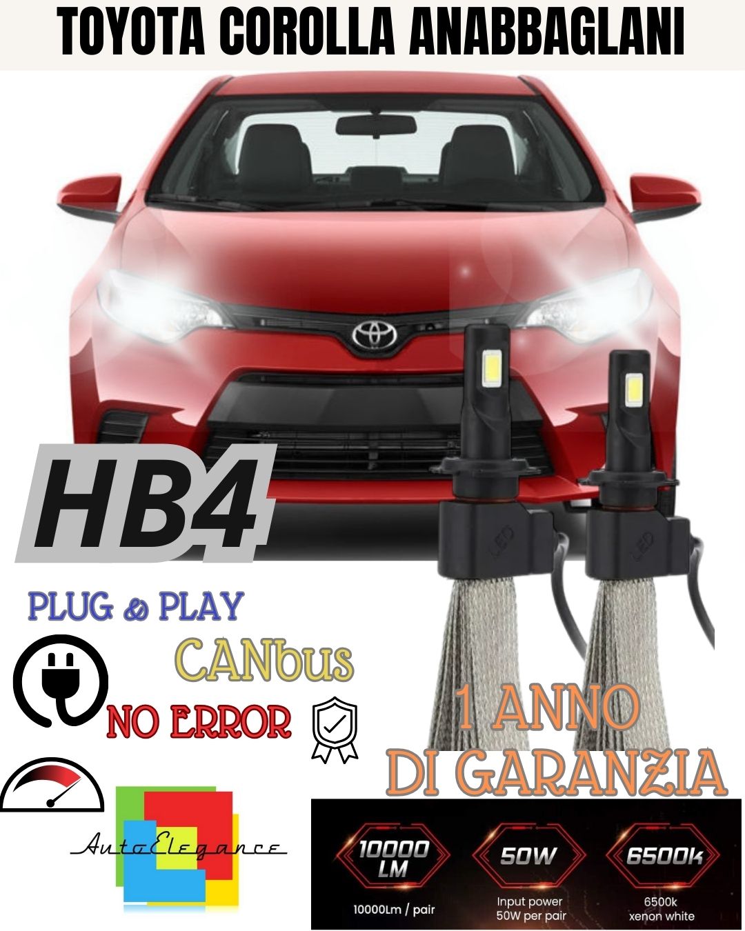 KIT FULL LED HB4 TOYOTA COROLLA VERSO 6000K BIANCO CANBUS 6000K ANABBAGLIANTE