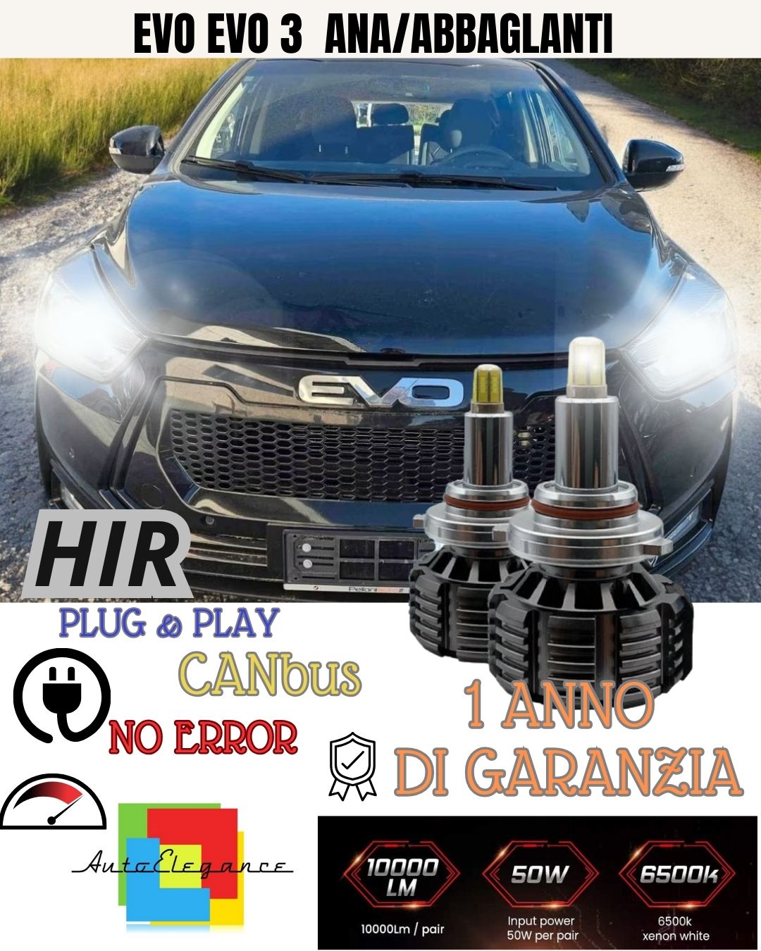 KIT FULL LED HIR HIR 2 6000K CANBUS 360° EVO3 EVO 3 ANABBAGLIANTI ABBAGLIANTI