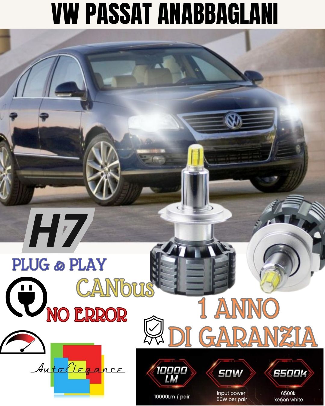 LED KIT H7 ANBUS VOLKSWAGEN PASSAT B6 LED 9600 LUMEN 6000K WHITE HIGH BEAM 