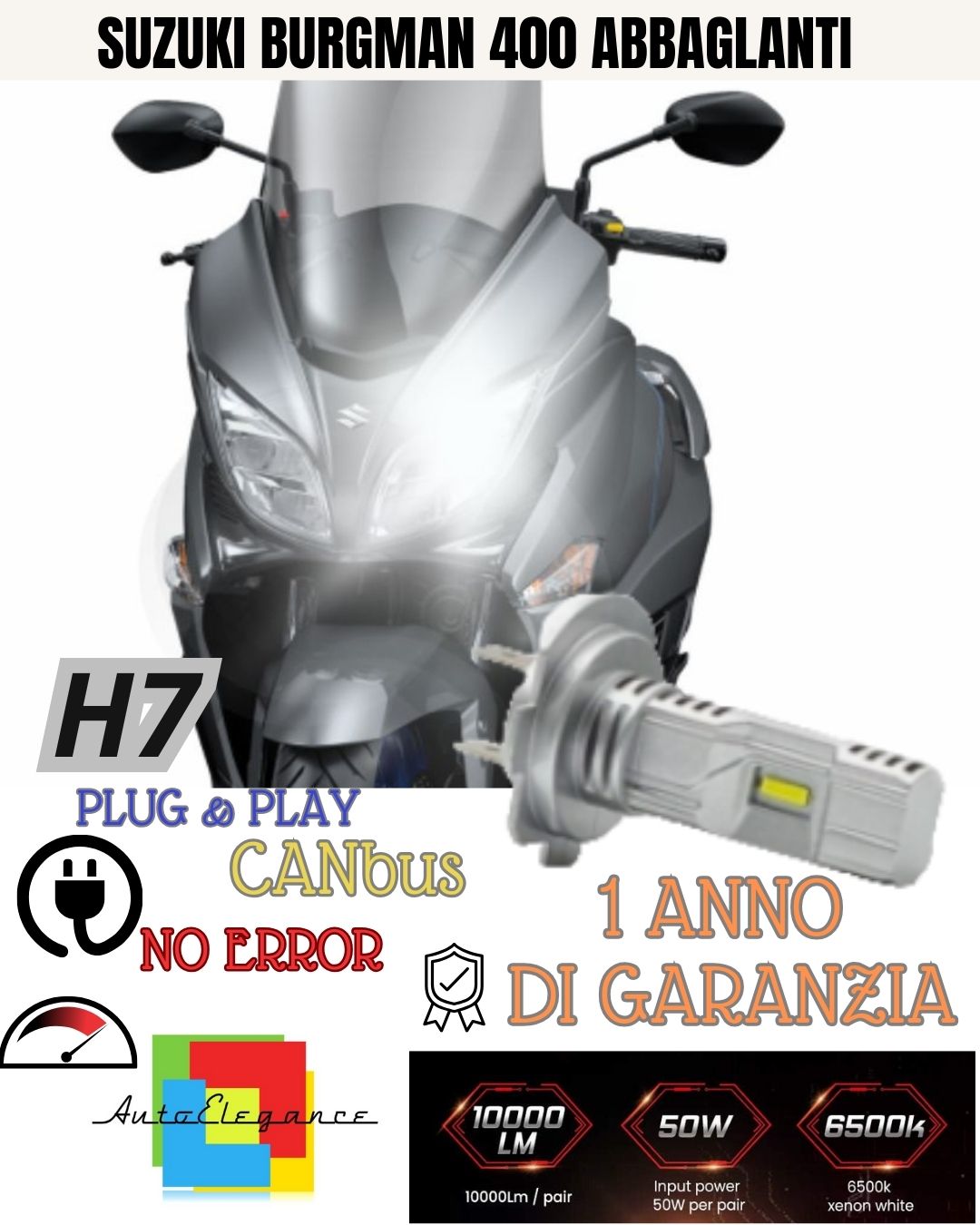 LAMPADA LED H7 6000K 3500 LUMEN CANBUS SUZUKI BURGMAN 400 ABBAGLIANTE NO AVARIA