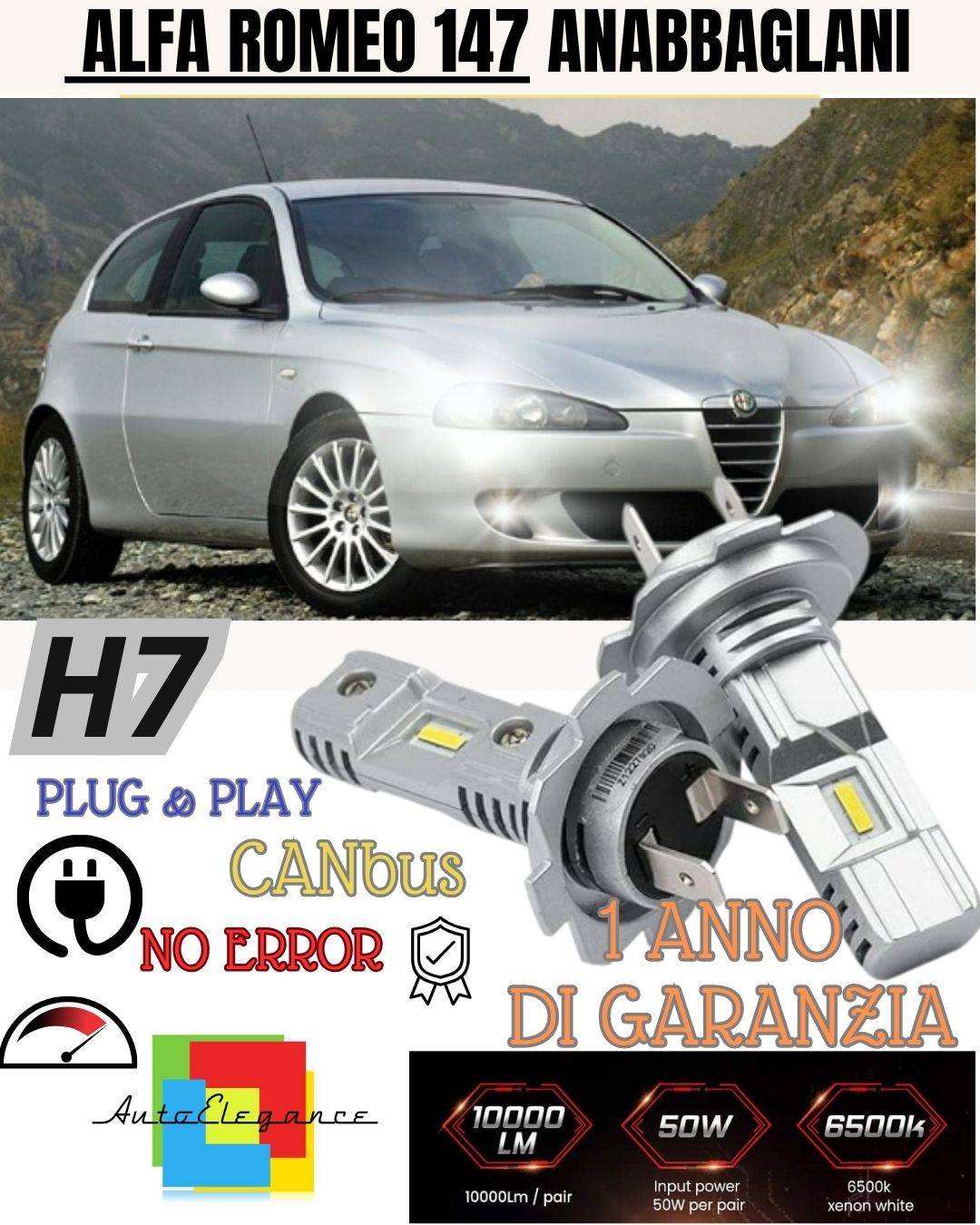 ALFA ROMEO 147 RESTYLING H7 LED KIT 6000K WHITE 6000 LUMEN CANBUS LOW BEAM