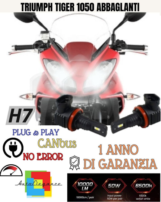 KIT LED H7 PER TRIUMPH TIGER 1050 2016-> ABBAGLIANTI 6000K 6000 LUMEN CANBUS