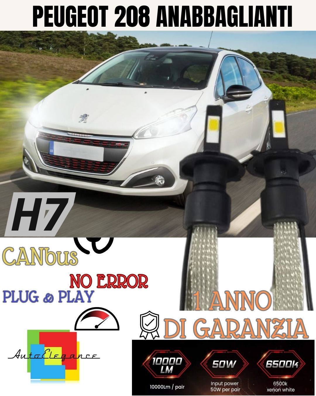 PEUGEOT 208 LED LOW BEAM LAMP KIT H7 LED LAMPS 6000K WHITE NO ERROR 