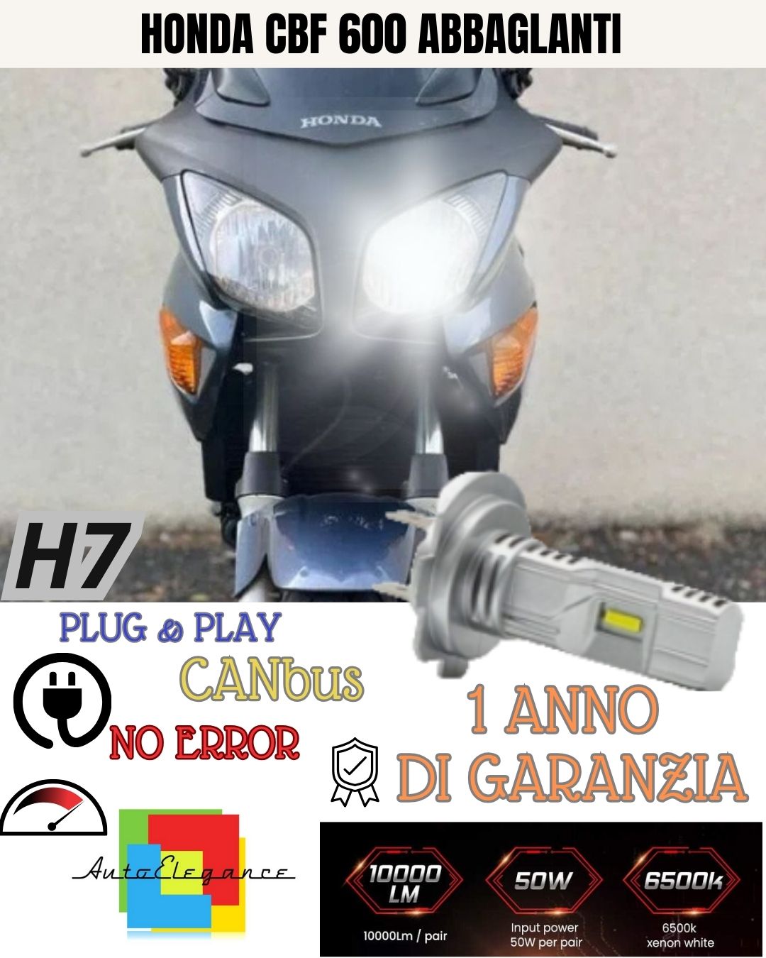 🏍️🏍️LAMPADA LED H7 6000K 3500 LUMEN CANBUS HONDA CBF 600 2004-2012 ABBAGLIANTE