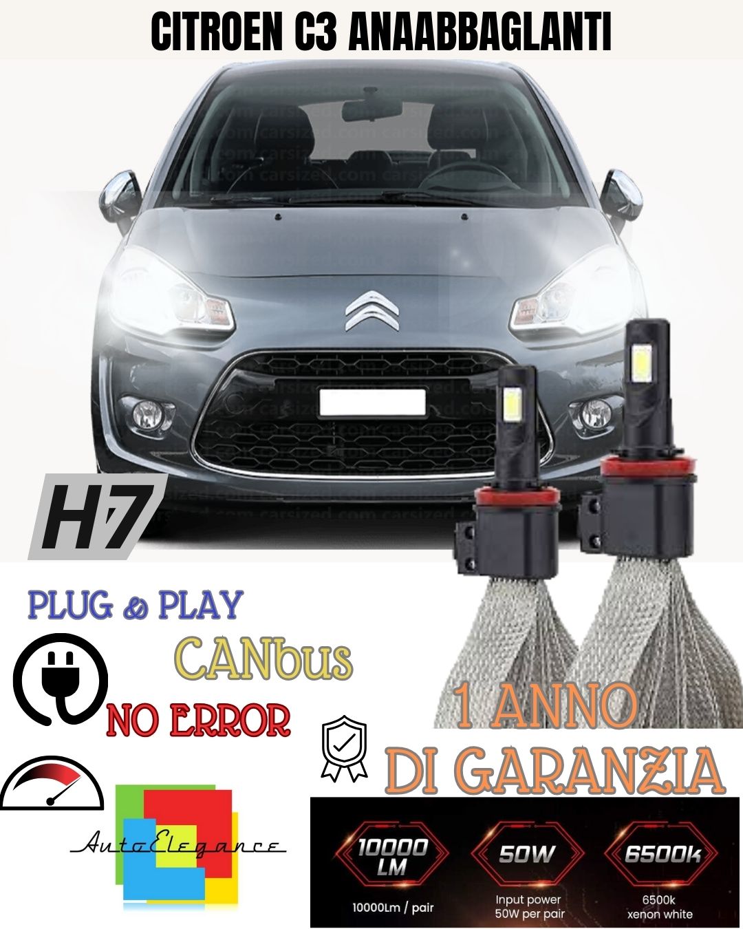 KIT LAMPADE H7 LED ANABBAGLIANTE CITROEN C3 MK1 6000K NO ERROR BIANCO