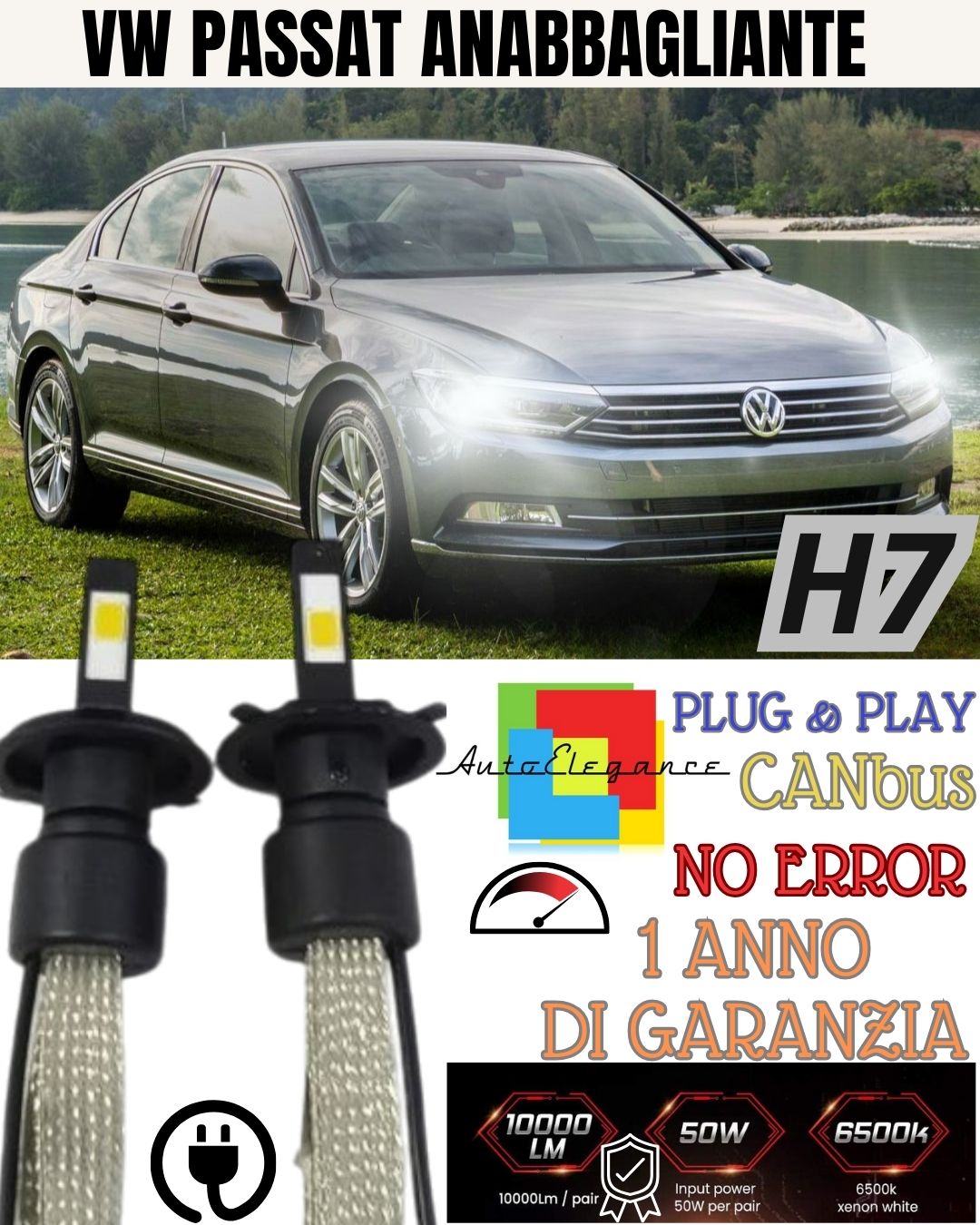 KIT H7 LED CANBUS LOW BEAM VW PASSAT B8 3G XENON 6000K 6400 LUMEN 