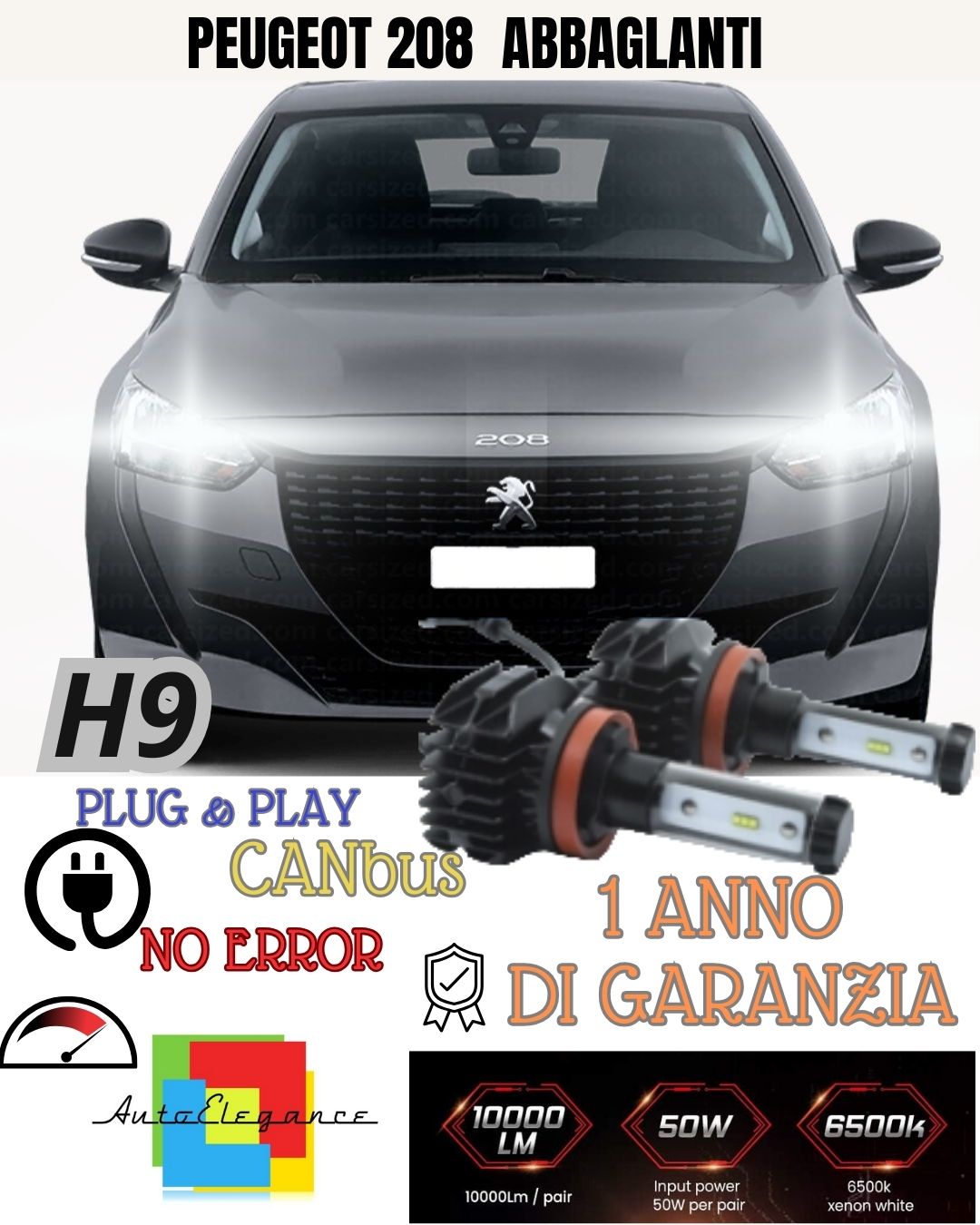 FULL LED KIT H9 PEUGEOT 208 MK2 6000K 9800 LUMEN CANBUS 6000K WHITE HIGH BEAM