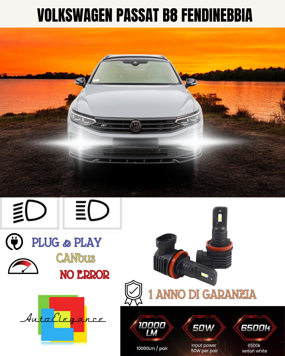 ⭐KIT LED H8  VOLKSWAGEN PASSAT B8 6000K BIANCO FENDINEBBIA ⭐