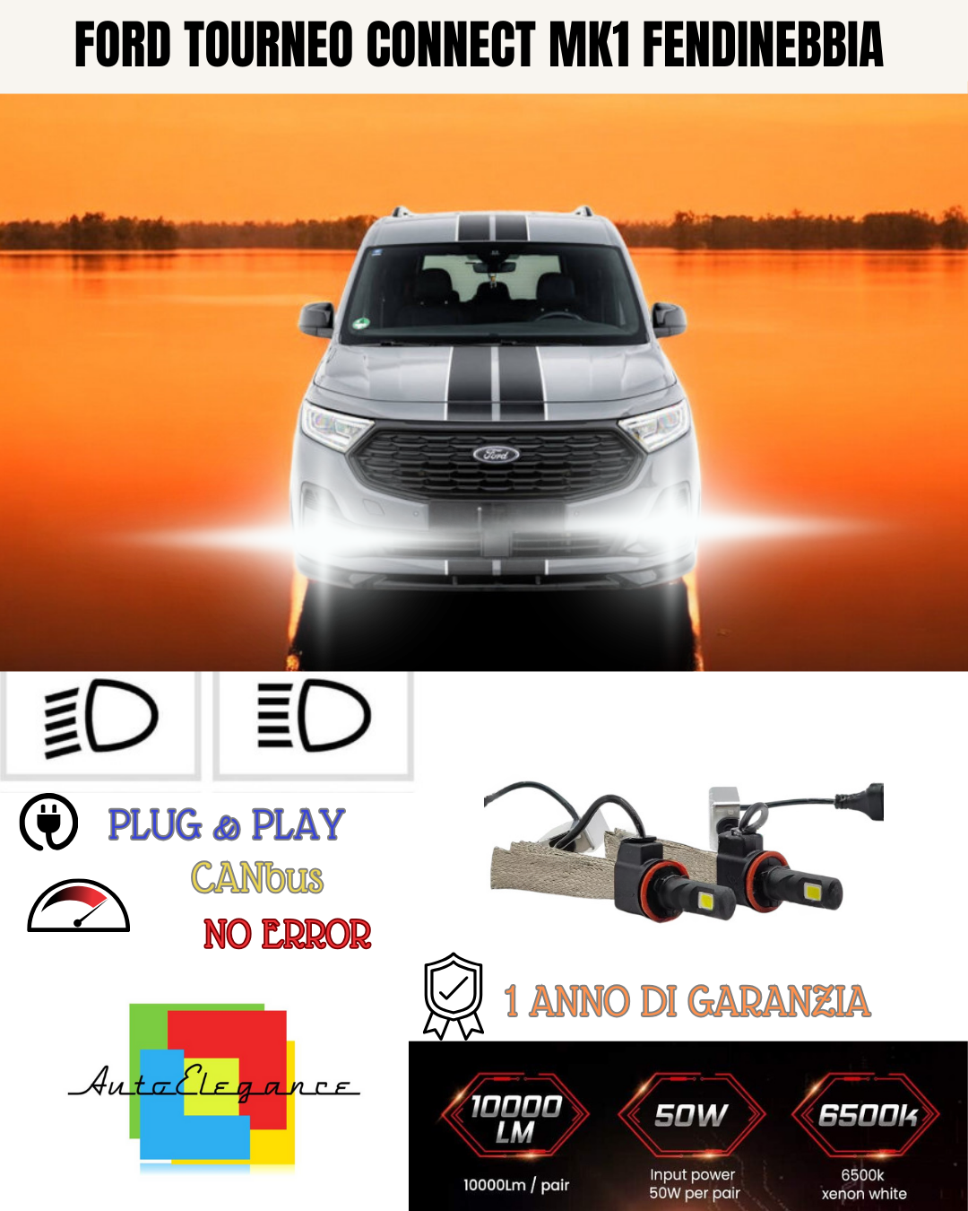 🔥KIT LED H11 FORD TOURNEO CONNECT MK1 6000K BIANCO FENDINEBBIA🔥