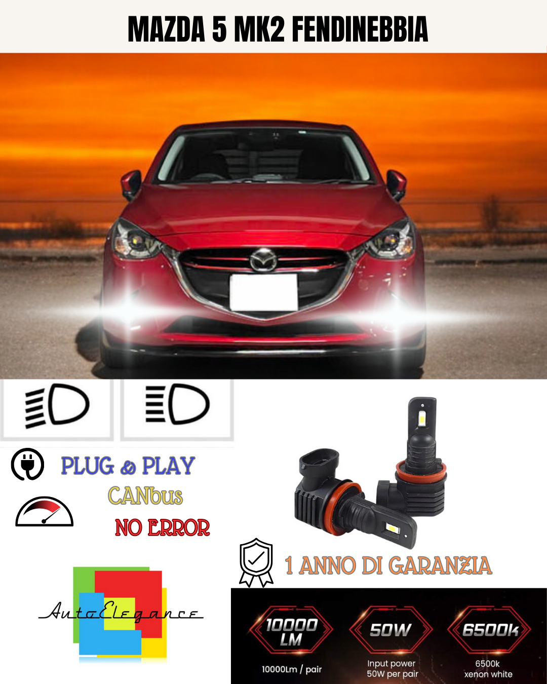 💫KIT LED H11 MAZDA 5 MK2 6000K BIANCO FENDINEBBIA 💫