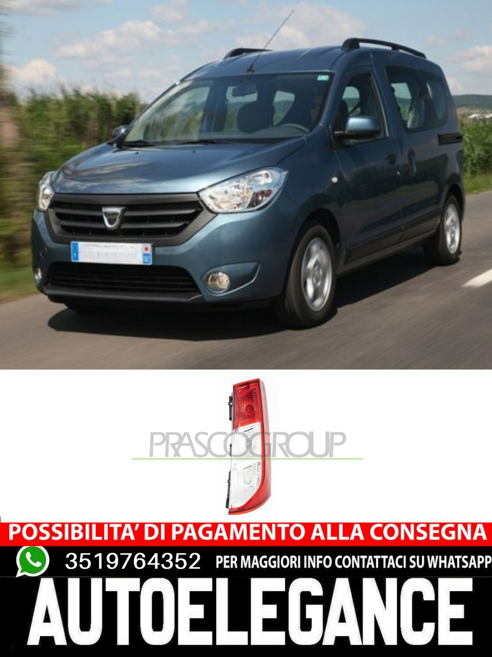 Faro Fanale Posteriore Prasco Destro  SENZA PORTA LAMPADA Per Dacia Dokker