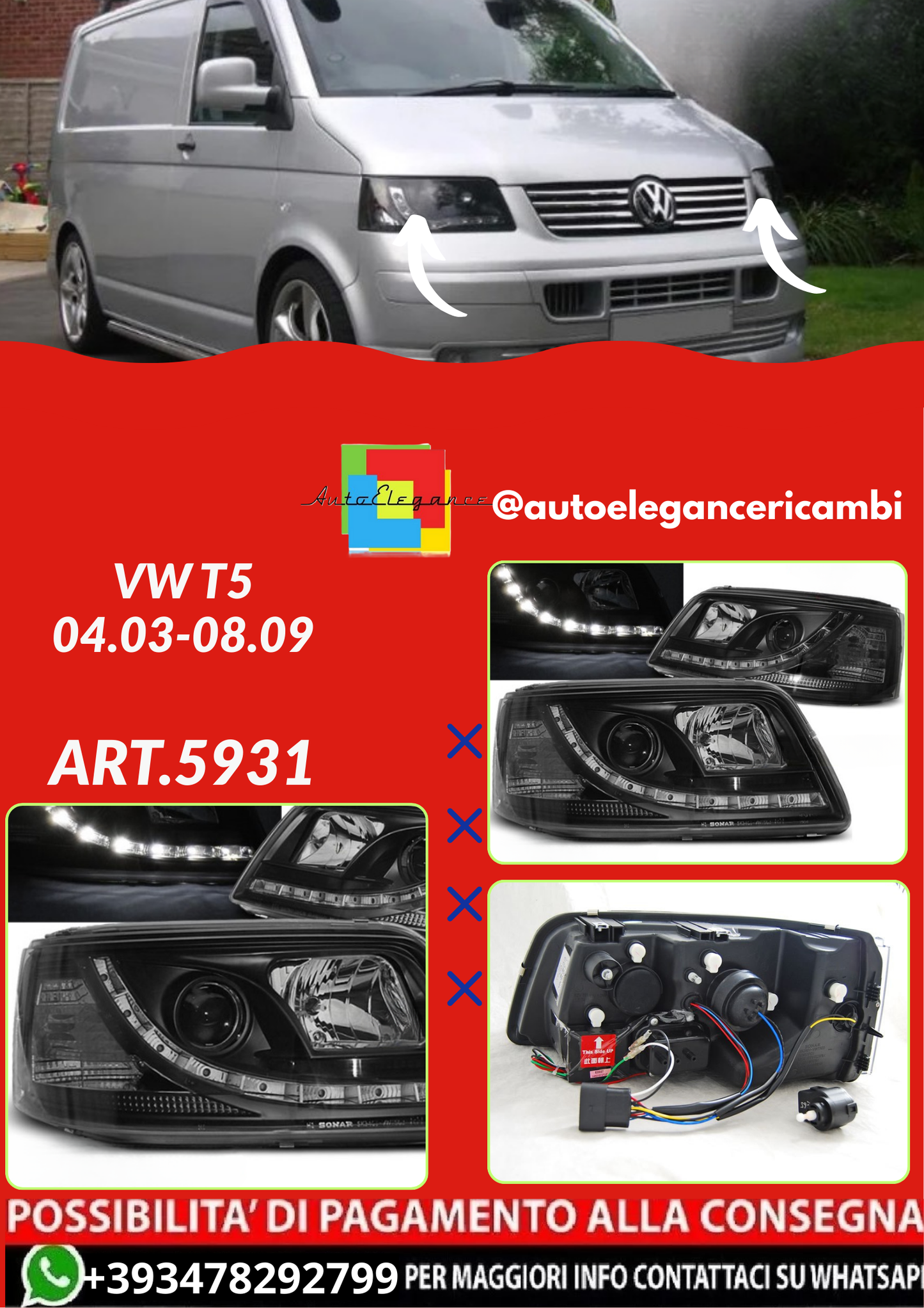 ART.5931 FARI  ANTERIORI VW T5 04.03-08.09