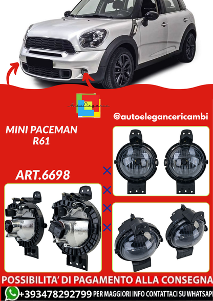ART.6698 FARI FENDINEBBIA  Mini Paceman R61