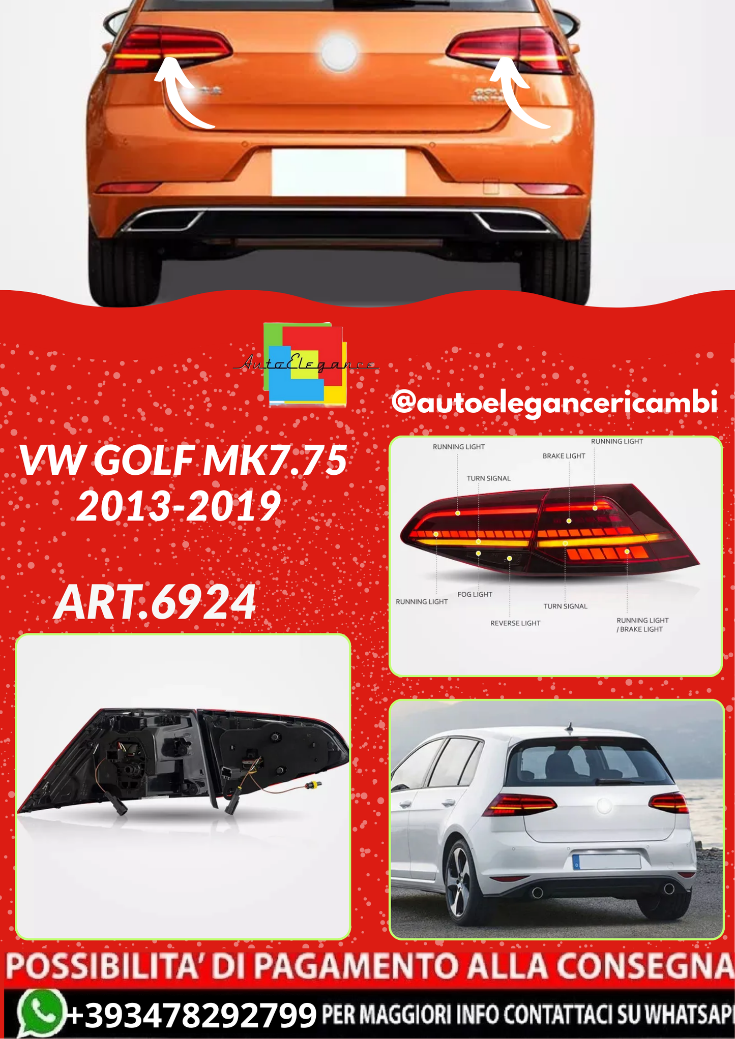 ART.6924 FARI POSTERIORI  VW Golf MK7.75 2013-2019