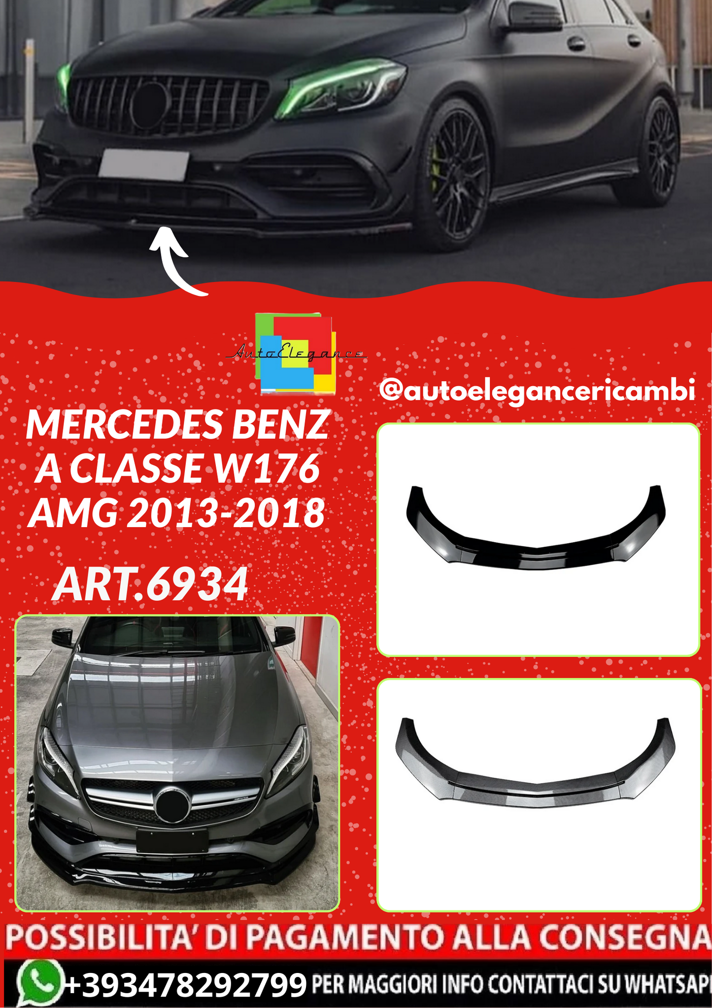 ART.6934 SPLITTER Mercedes Benz A Classe W176  AMG 2013-2018