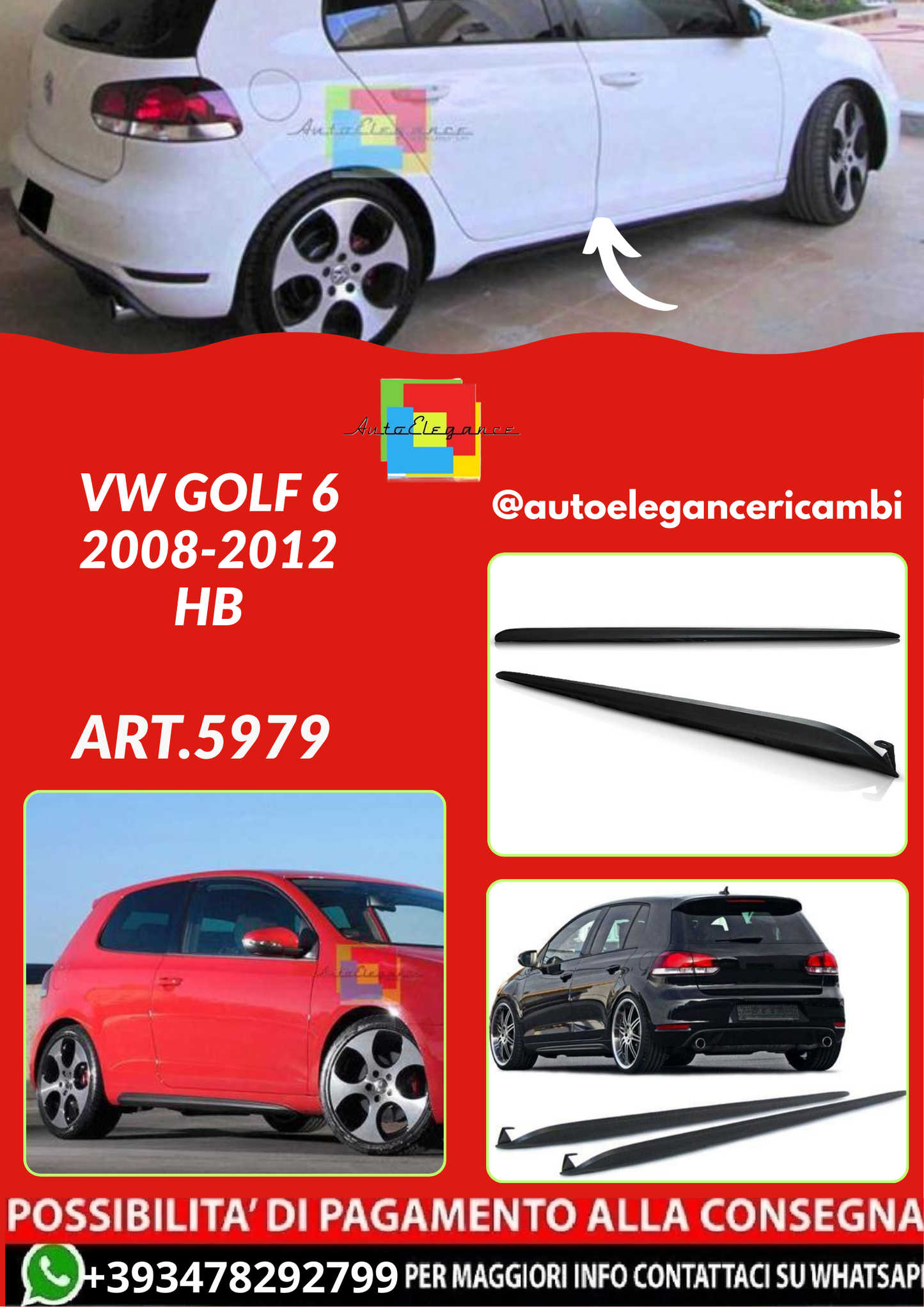 ART.5979 MINIGONNE LATERALI SPORTIVA VW GOLF 6 2008-2012 HB