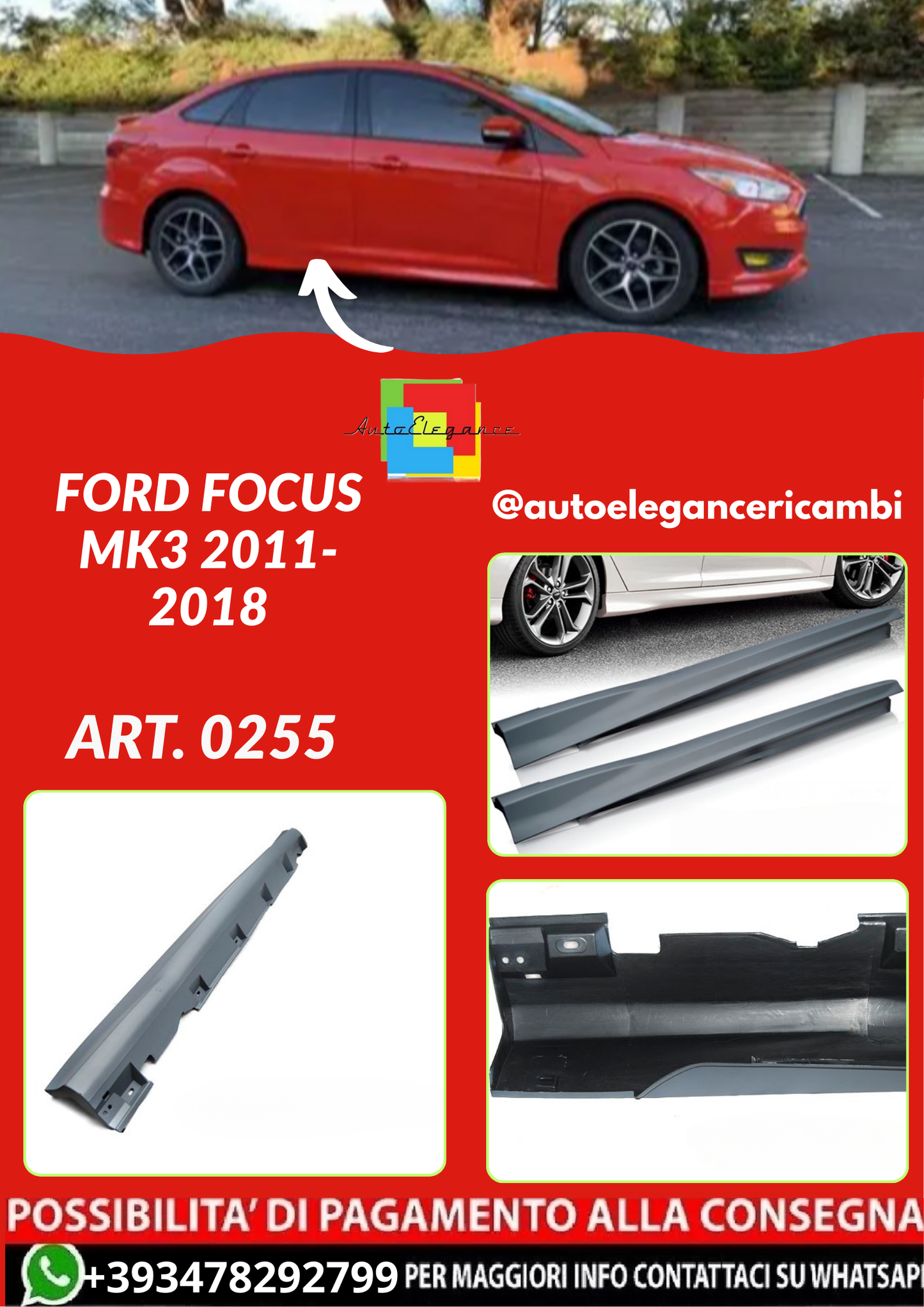 ART. 0255 MINIGONNE FORD FOCUS MK3 2011-2018 GREZZE DA 190 CM