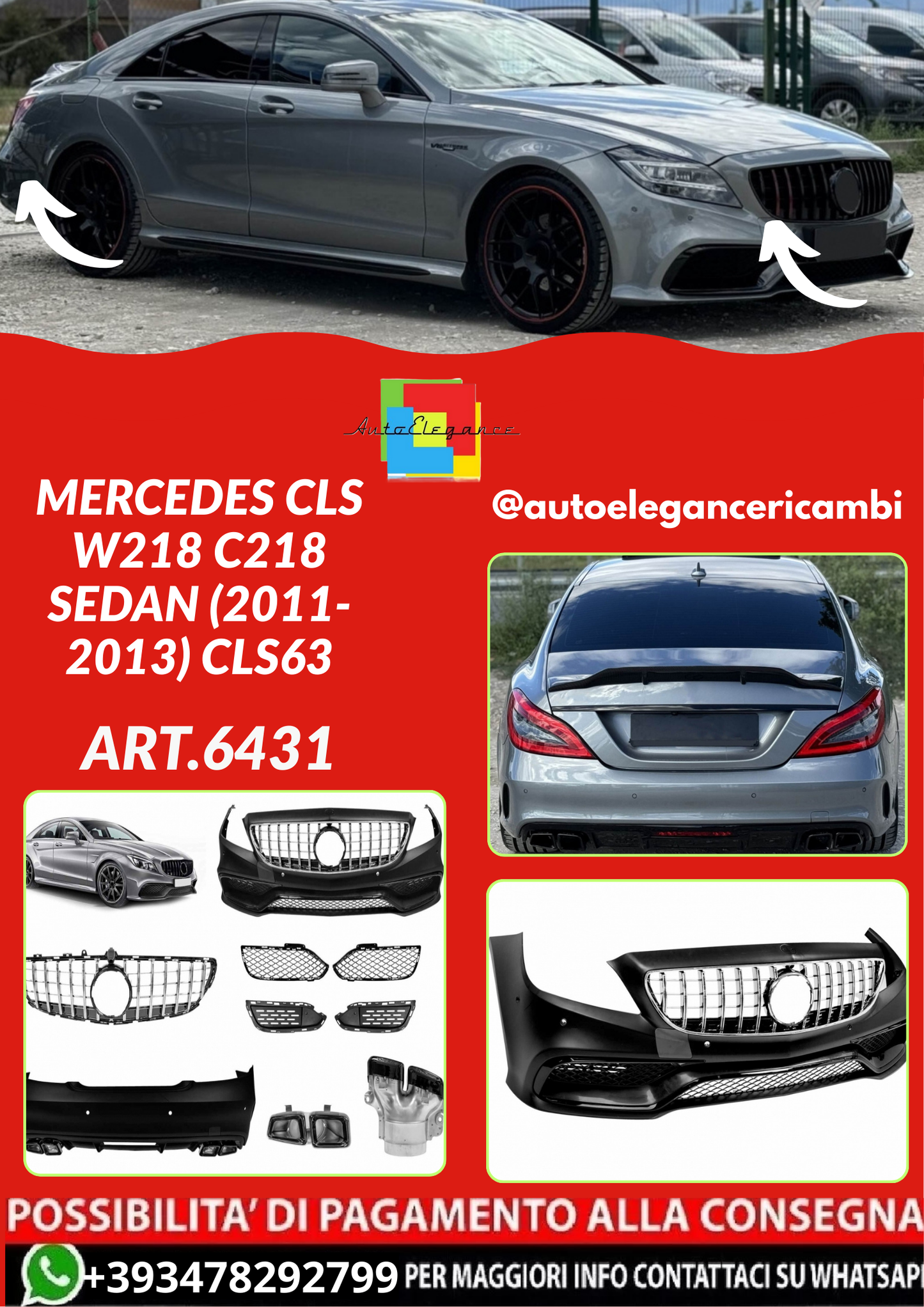 ART.6431  BODYKIT  Mercedes CLS W218 C218 Sedan (2011-2013) CLS63