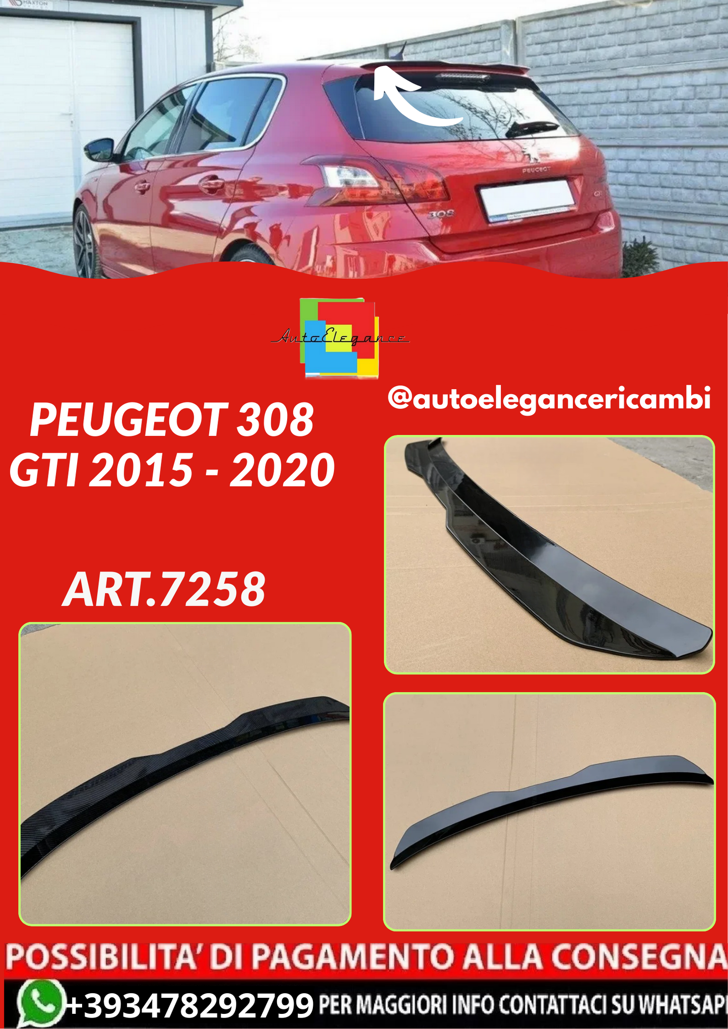 ART.7258 SPOILER Peugeot 308 GTI 2015 - 2020