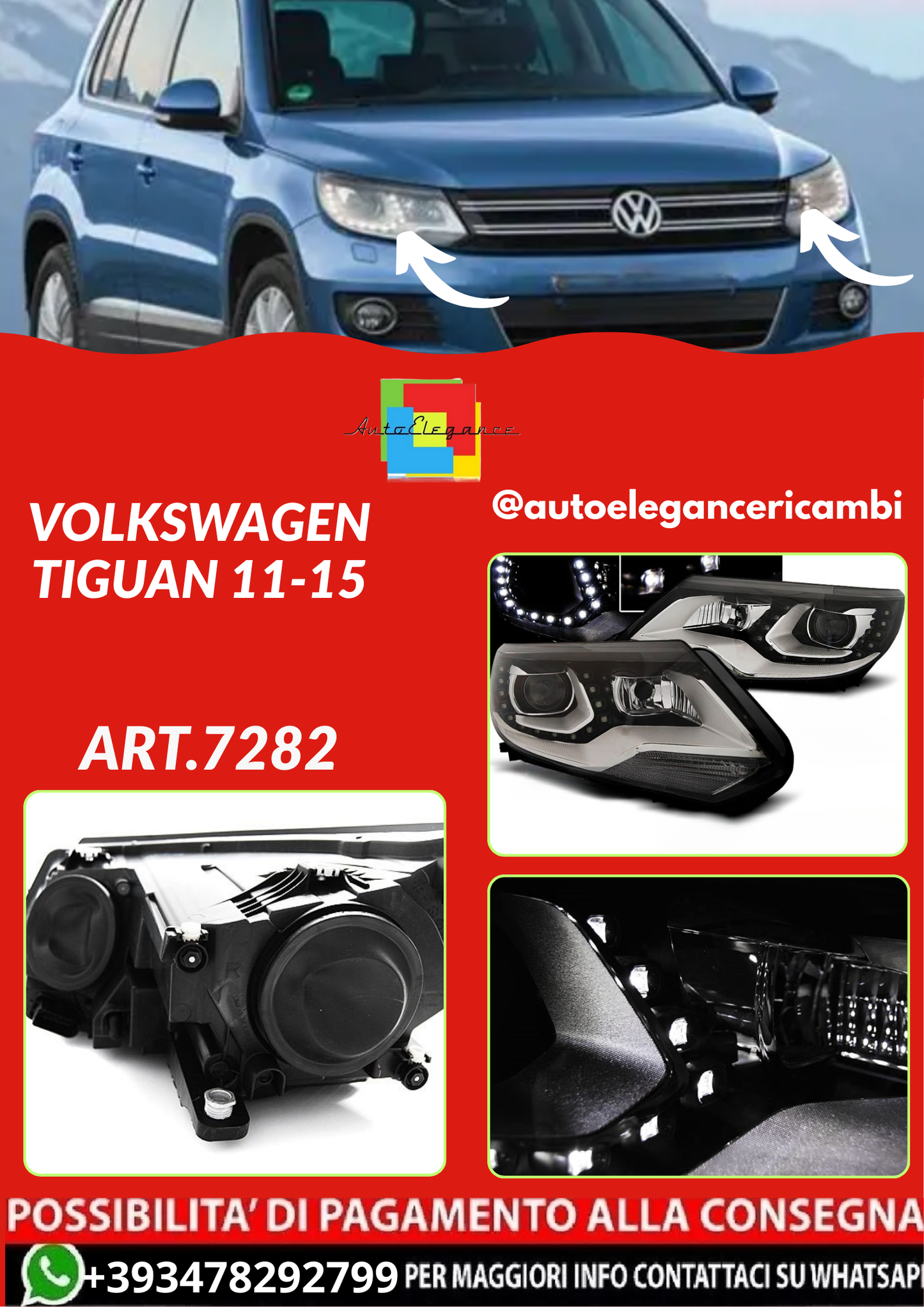 ART.7282  FARI  ANTERIORI VOLKSWAGEN TIGUAN 11-15