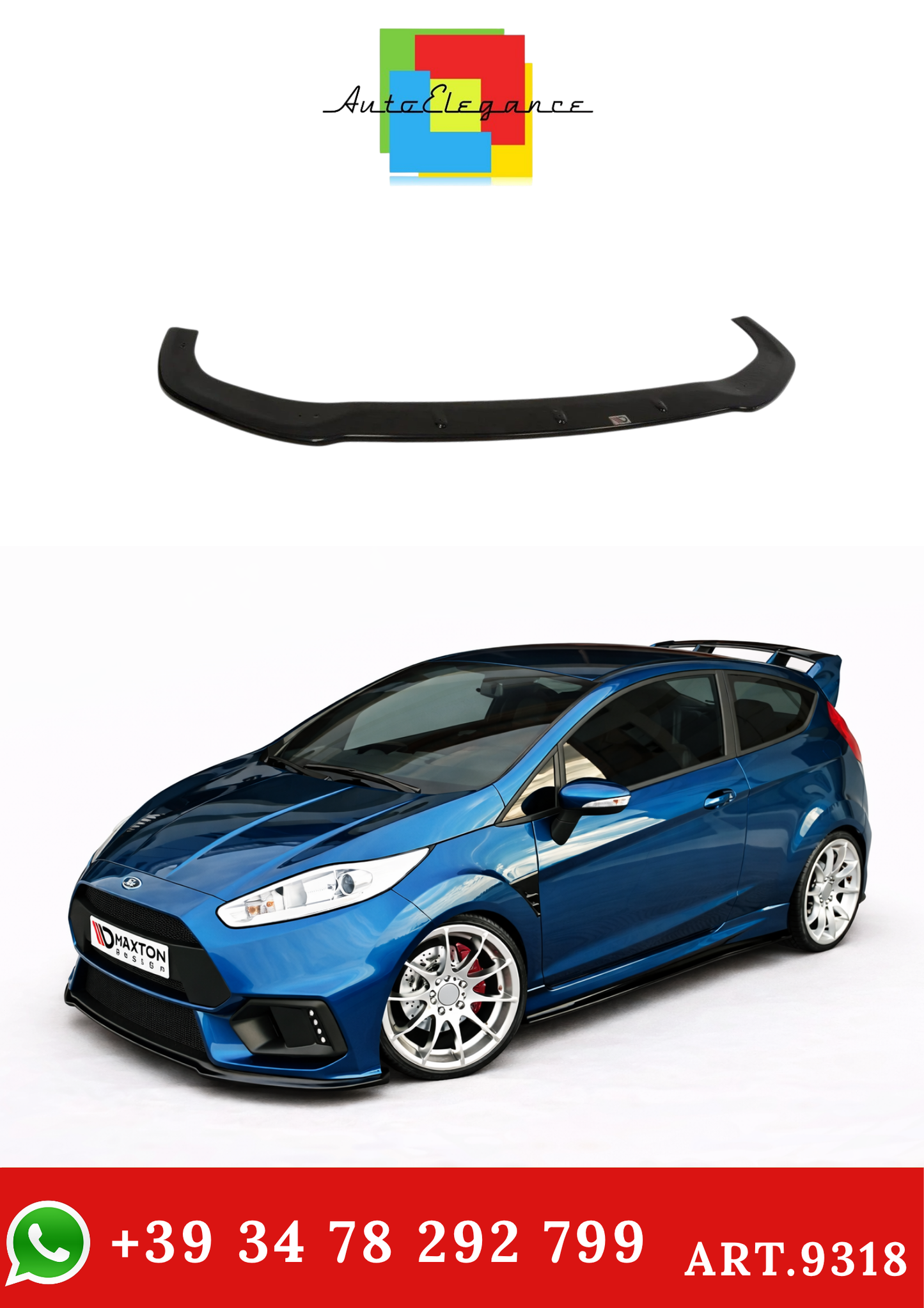 💫ART.9318 Splitter Anteriore (paraurti stile Focus RS) Ford Fiesta Mk7 FL💫