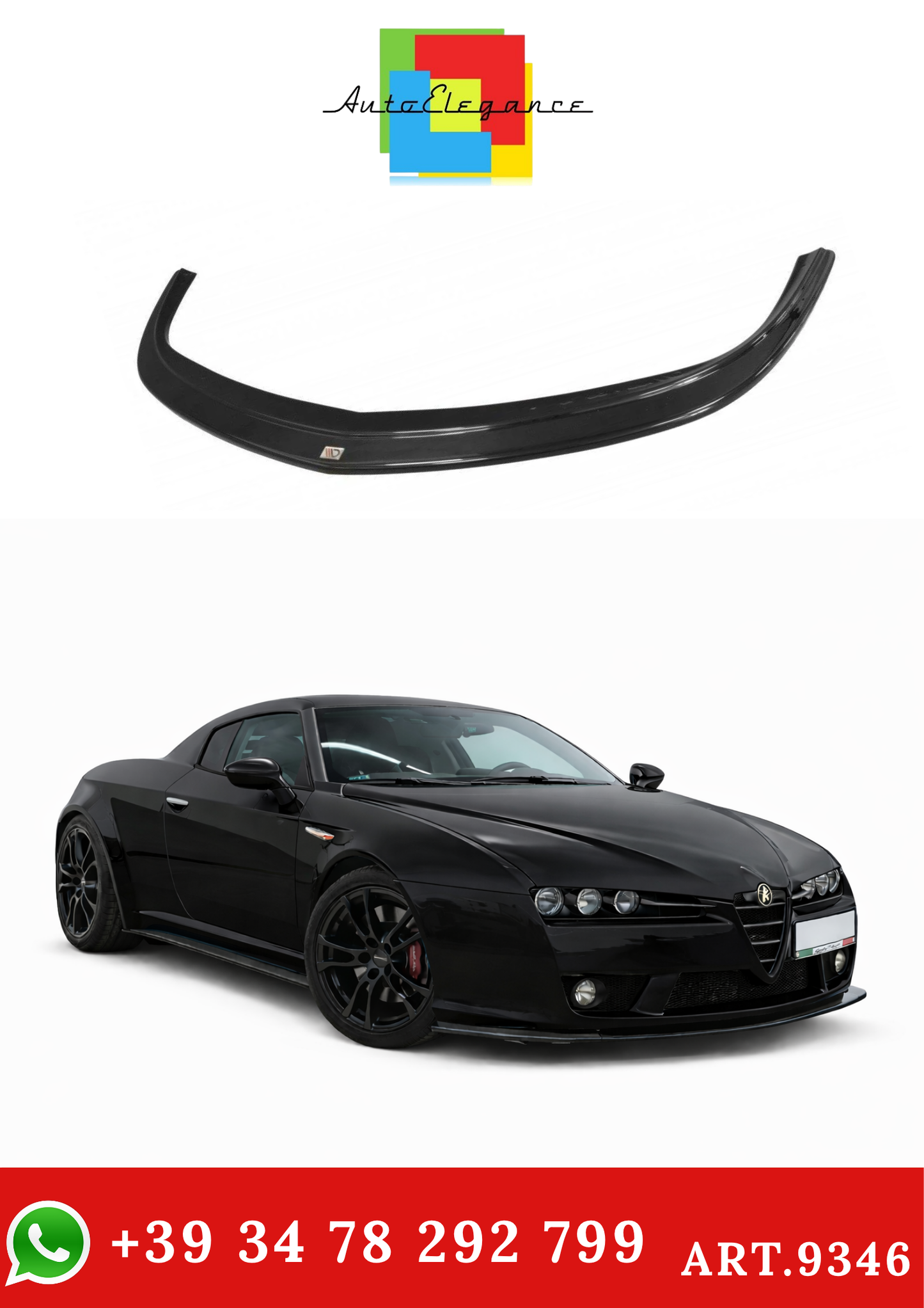 💫ART.9346 Splitter Anteriore Nero Lucido per Alfa Romeo Brera 05-10💫