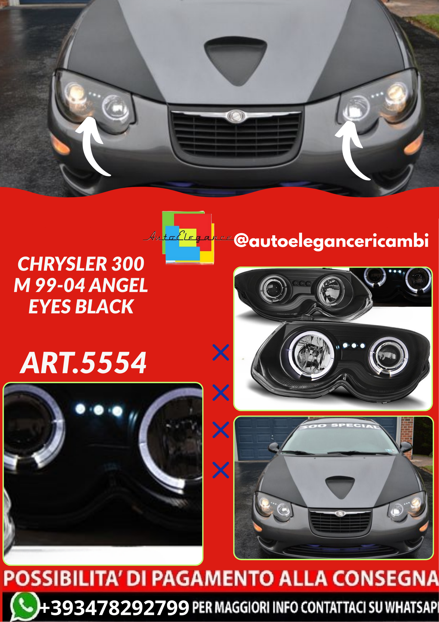 ART.5554 FARI ANTERIORI CHRYSLER 300 M 99-04 ANGEL EYES BLACK