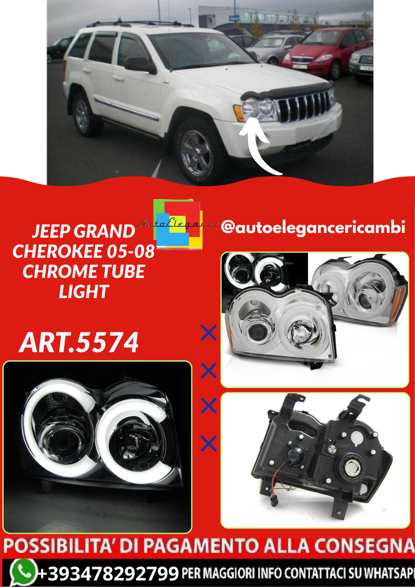 ART.5574  FARI ANTERIORI JEEP GRAND CHEROKEE 05-08 CHROME TUBE LIGHT