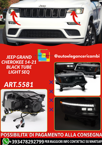 ART.5581 FARI ANTERIORI JEEP GRAND CHEROKEE 14-21 BLACK TUBE LIGHT SEQ