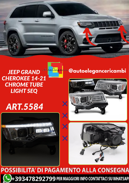 ART.5584 FARI ANTERIORI  JEEP GRAND CHEROKEE 14-21 CHROME TUBE LIGHT SEQ