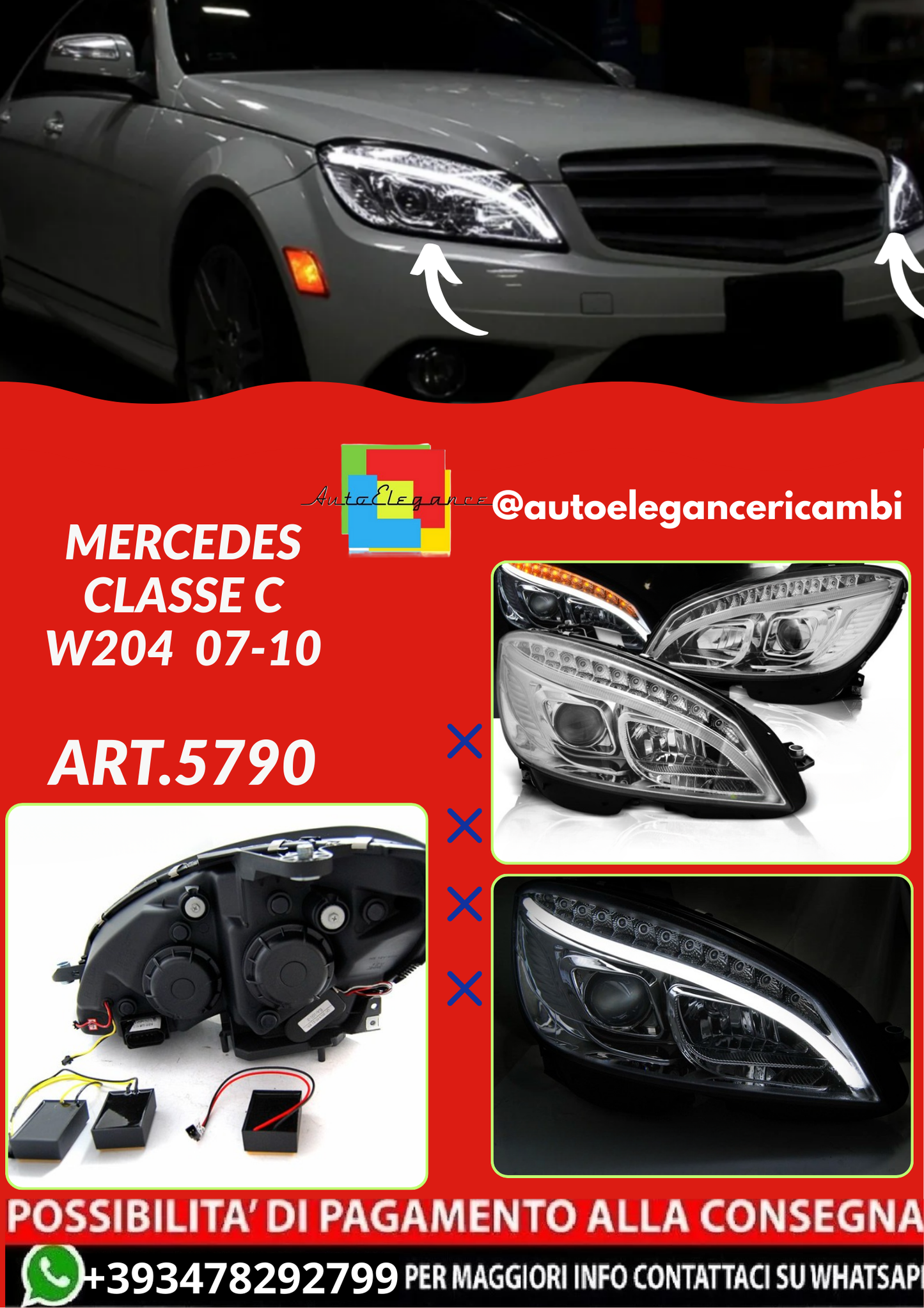 ART.5790  FARI  ANTERIORI MERCEDES CLASSE C W204  07-10