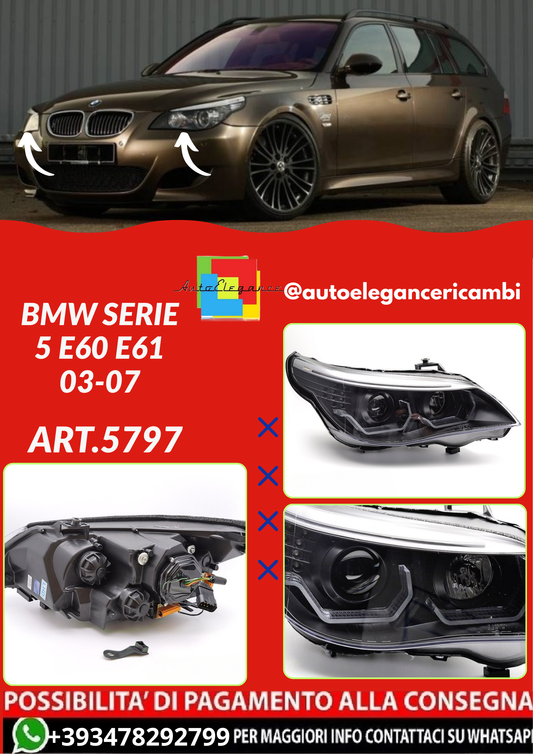 ART.5797 FARI ANTERIORI BMW SERIE 5 E60 E61 03-07