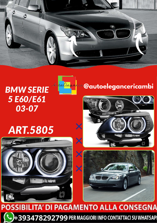 ART.5805 FARI ANTERIORI BMW SERIE 5 E60/E61 03-07