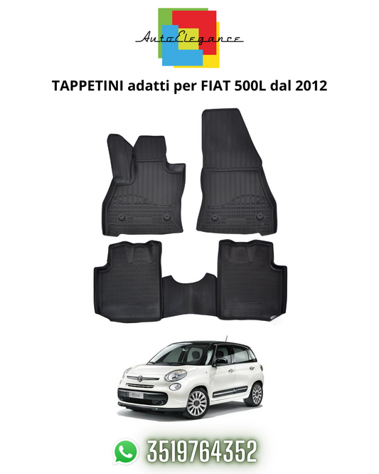 TAPPETI , TAPPETINI AUTO IN GOMMA ADATTI PER FIAT 500L dal 2012