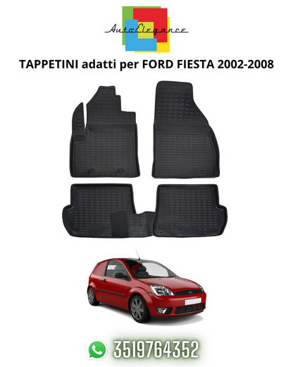 TAPPETI , TAPPETINI AUTO IN GOMMA ADATTI PER  FORD FIESTA 2002-2008 4pcs