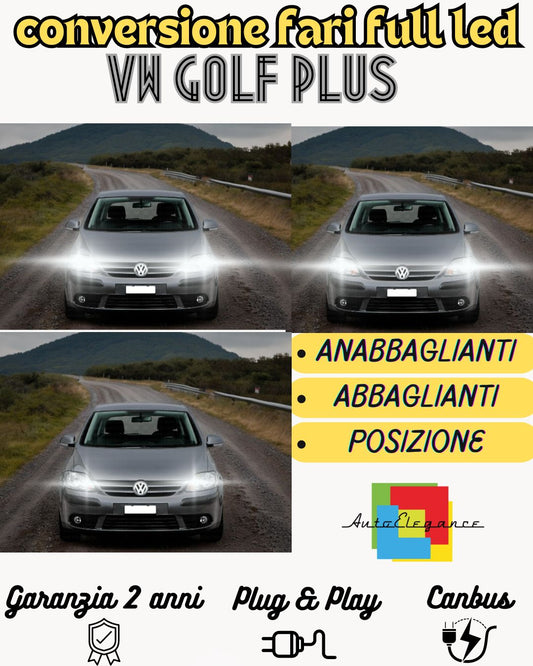 KIT FARI FULL LED VW GOLF PLUS ANABBAGLIANTI ABBAGLIANTI POSIZIONE LED CANBUS