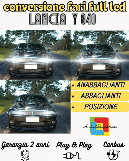 KIT FARI FULL LED LANCIA Y 840 ANABBAGLIANTI ABBAGLIANTI POSIZIONE LED 6000K