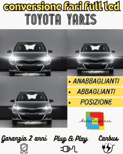 CONVERSIONE FARI FULL LED TOYOTA YARIS MK3 9600 LUMEN 6000K BIANCO CANBUS