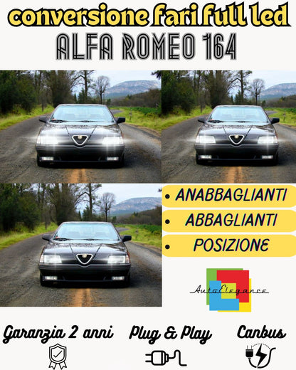 KIT FARI FULL LED ALFA ROMEO 164 ANABBAGLIANTI + ABBAGLIANTI 6000K BIANCO