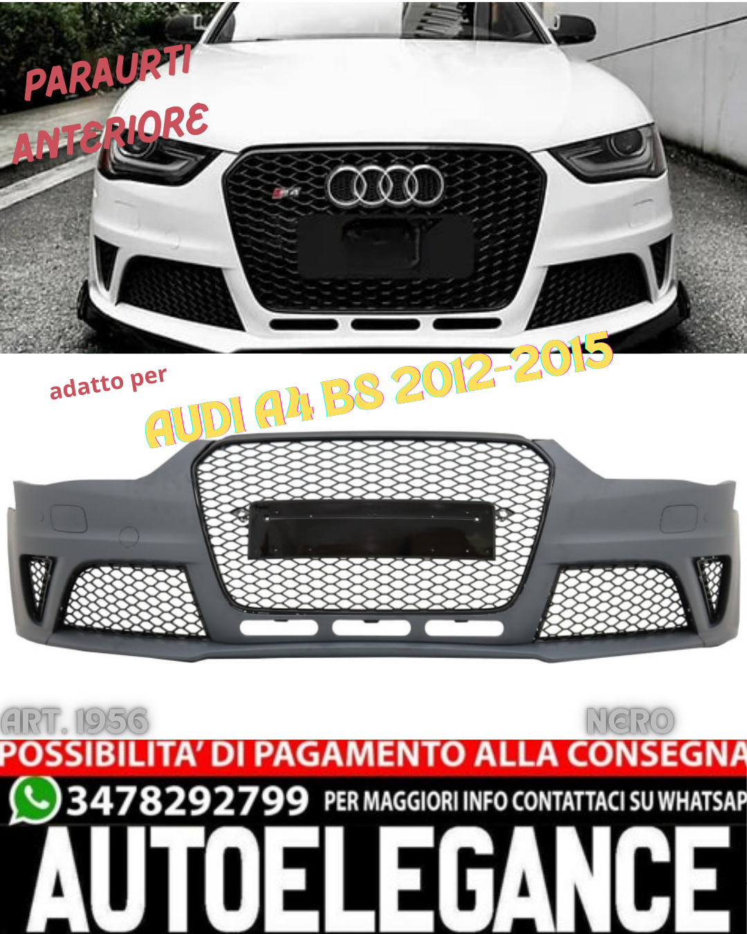 💎PARAURTI ANTERIORE ADATTO PER AUDI A4 B8 2012-2015 LOOK RS4💎