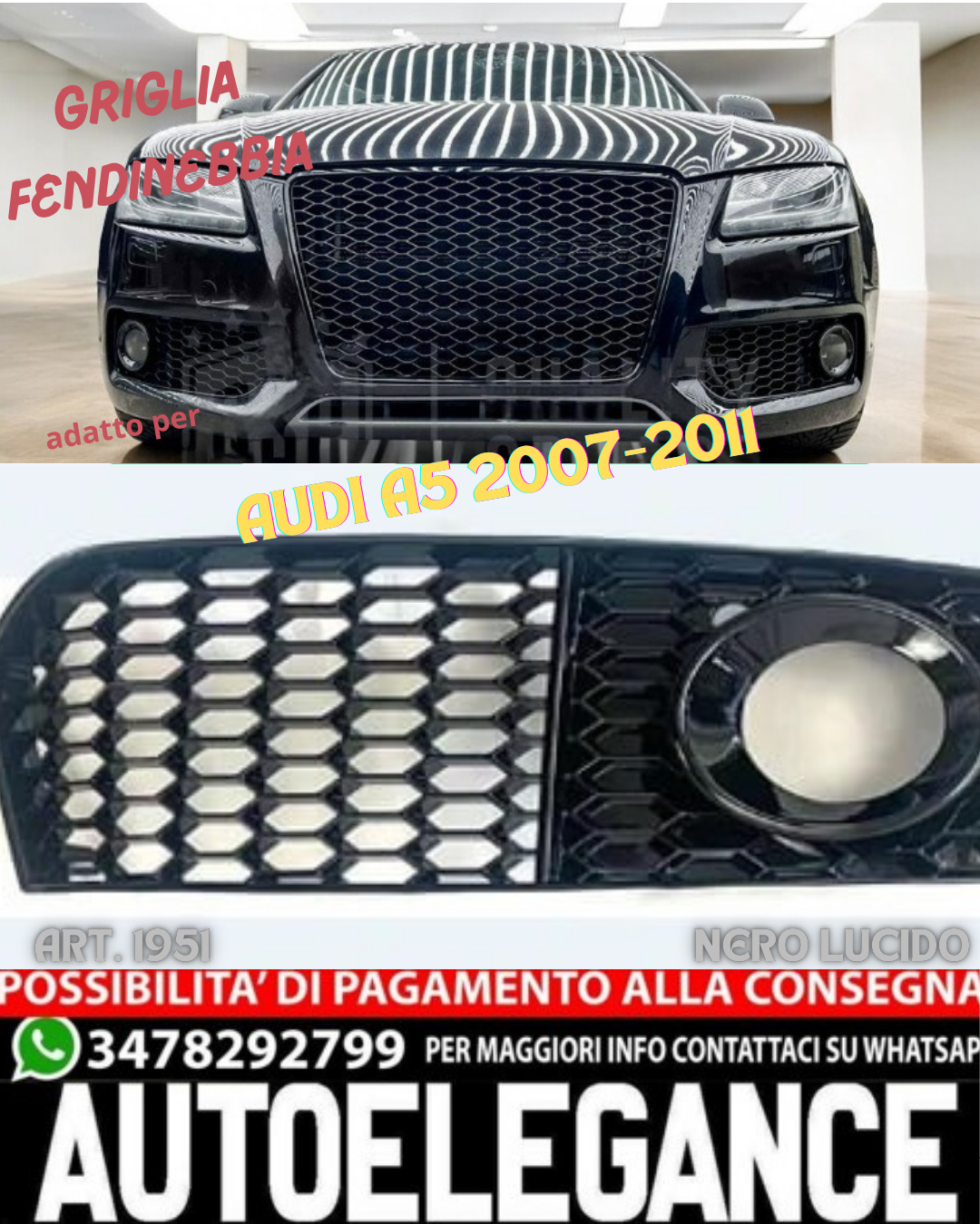 💎GRIGLIA FENDINEBBIA ADATTA PER AUDI A5 2007-2011 SLINE S5 LOOK RS NERO LUCIDO