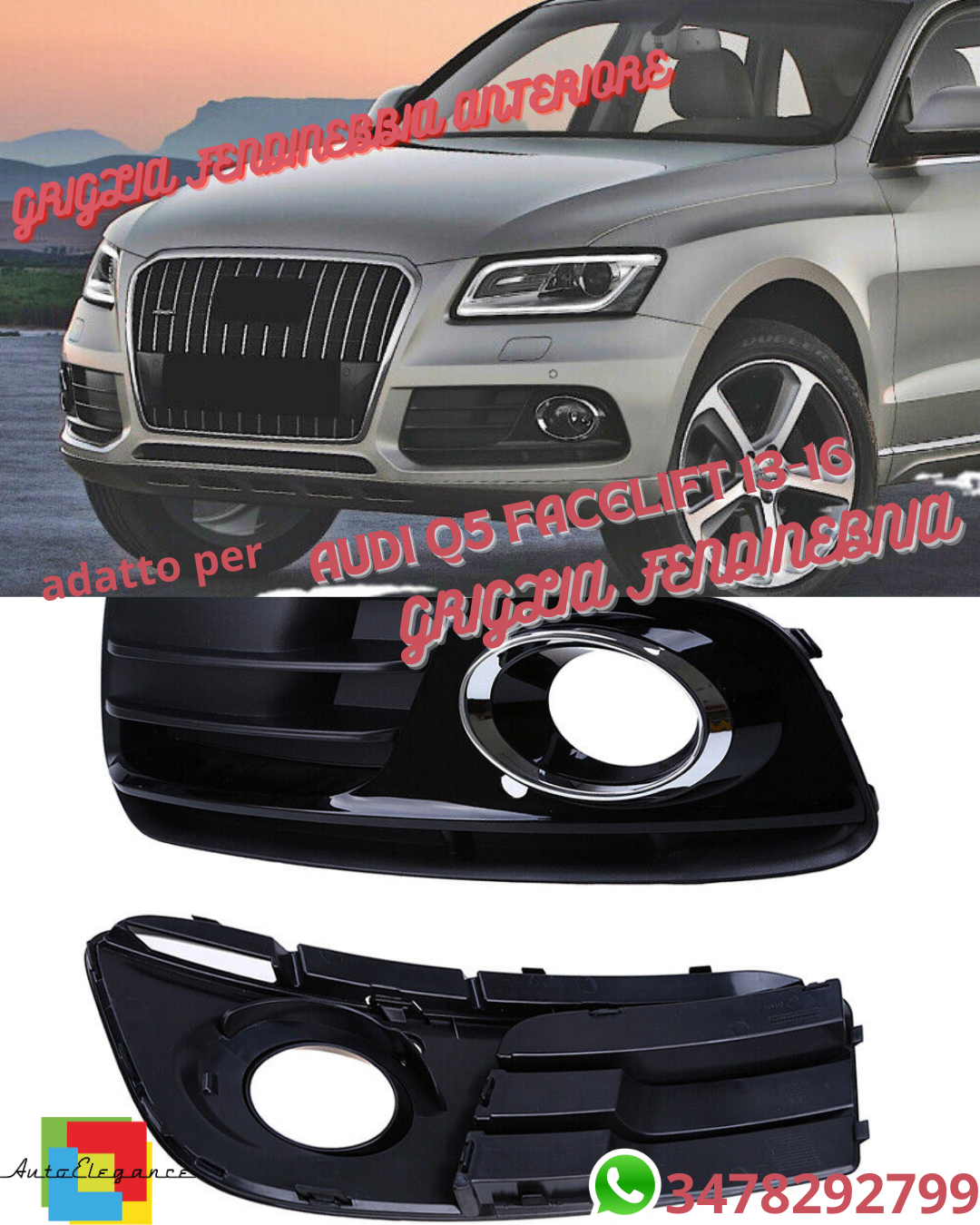 🔝GRIGLIA FENDINEBBIA ANTERIORE ADATTO PER AUDI Q5 FACELIFT 13-16 COPPIA STANDARD