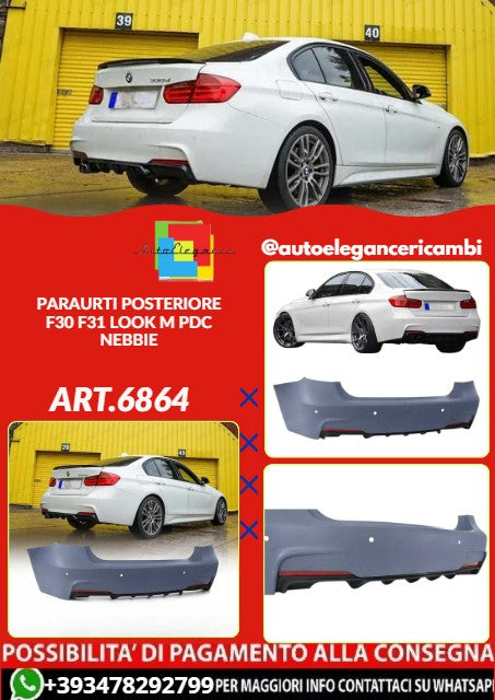 💕ART.6864 PARAURTI POSTERIORE ADATTO PER BMW F30 F31 LOOK M PDC NEBBIE💕
