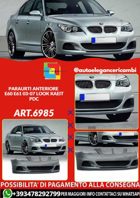💕ART.6985 PARAURTI ANTERIORE ADATTO PER BMW E60 E61 03-07 LOOK KAEIT PDC💕